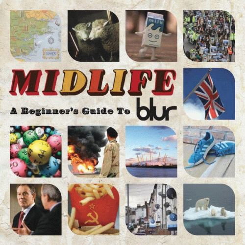 Blur : Midlife : A Beginner's Guide to Blur